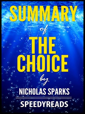 cover image of Summary of the Choice by Nicholas Sparks